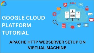 Apache HTTP Webserver Setup on VM Instance | Google Cloud Platform Labs