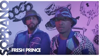 Soprano - Fresh Prince [Clip officiel]