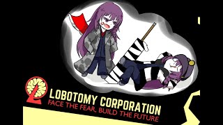 あいまいみいまい管理人！！！その23【Lobotomy Corporation】