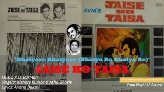 Kishore Kumar & Asha Bhosle | RD Burman | Bhaiya Re Bhaiya Re | Jaise Ko Taisa (1973) | Vinyl Rip