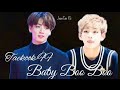 Bwad Nwidl (Baby Boo Boo) Taekook part -9