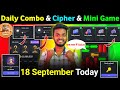 18 September Daily Combo & Daily Cipher & Mini Game | Hamster Kombat Daily Combo & Mini Game