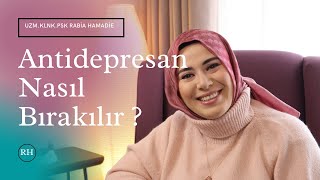 Antidepresan Nasıl Bırakılır ?