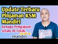 Update Terbaru Syarat Ketentuan Pinjaman KSM Mandiri.