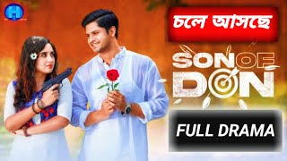 সন অফ ডন | Son Of Don | New Natok 2024 | Niloy Alamgir | Tania Bristy | Bangla Natok 2024।