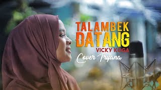 Tryana - Talambek Datang  Official New Versi  Lagu Minang