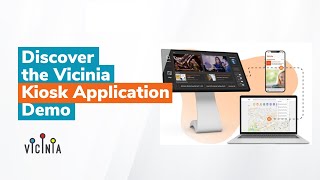 Discover the Vicinia Kiosk Application Demo 🚀