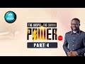 THE GOSPEL THE SAVING POWER SERIES 2 (part 4)