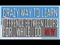Visual Basic Advance Lesson 21 -Difference Between For | While | Do Loops (Crazy Tutorial)