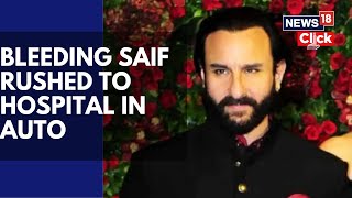 Saif Ali Khan Is Recovering From A Shock Knife Attack By An Intruder In His Home | News18 | N18V