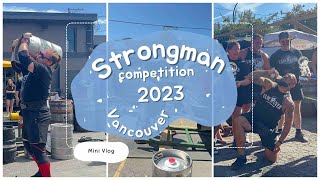 Strongman competition | Vancouver 2023 | Marcel Smejkal (HD Quality)