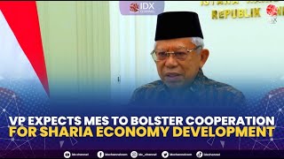 VP Expects Mes To Bolster Cooperation For Sharia Economy Development | MARKET HEADLINES 10/10/2022