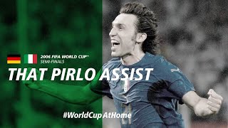 That Pirlo Assist | Germany v Italy (Germany 2006)