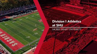 Division I Athletics at SHU | Sacred Heart University