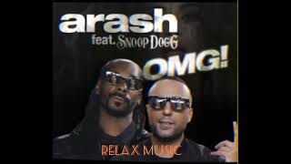 Arash feat. Snoop Dogg - OMG (Radio Edit)