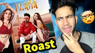 LAILA - tony kakkar roasted 🔥🔥 || latest hindi song 2020