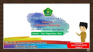 SIMULASI PENERAPAN PEMBELAJARAN DISCOVERY LEARNING KELAS 4 SD/MI