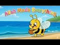 Allah Made Everything | Islamic Learning Song for Kids 🐝