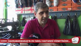 KAHRAMANMARAŞ’IN EN FARKLI HASTANESİ HİZMETİNİZDE…