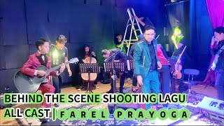 BTS | PROSES SHOOTING LAGU FAREL PRAYOGA