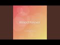 Almost Forever