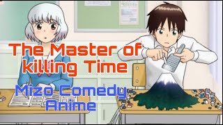 The Master of Killing Time