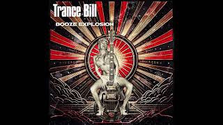 TRANCE BILL - Booze Explosion (official single) [Octopus Rising / Argonauta]