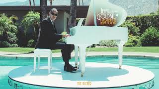 Jeff Goldblum \u0026 The Mildred Snitzer Orchestra - The Kicker (Official Audio)