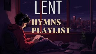 Playlist [10시간] 사순절 고난주간 찬양 모음 LENT Worship Instrumental