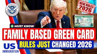 Family Based Green Card: New Rules & Changes 2026 - What You Must Know | US Immigration News