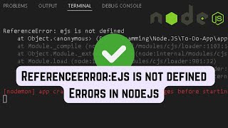 ReferenceError: ejs is not defined || Errors in Nodejs