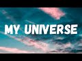 BTS x Coldplay - MY UNIVERSE (Lyrics)  ENGLISH  Translation