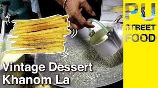 Vintage Dessert Khanom La // PU STREET FOOD 🥘