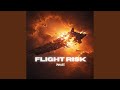 FLIGHT RISK