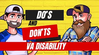 Do's and Don'ts What Veterans Need To Considers For VA Disability Claims And Ratings