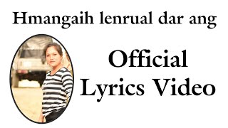 Zoherliani - Hmangaih Lenrual Dar Ang (Official Lyrics Video)