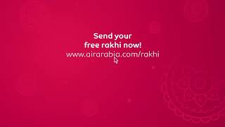 Celebrate Raksha Bandhan with Air Arabia and Aramex.