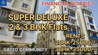 GATED COMMUNITY లో 2 \u0026 3 BHK SUPER DELUXE FLATS/FINANCIAL DISTRICT/CONTACT-7997799991 / 9848389149