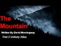 The Mountain part 3