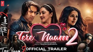 Tere Naam 2 |  Official Trailer | Salman Khan,Bhumika | Tere Naam2 ,Full Movie | Shahrukh khan