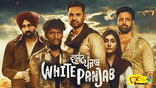 White Punjab | Kaka | Kartar Cheema | Rabbi Kandola | Deepak Bawa | Yasmeen Latest Punjabi Movie2023
