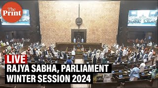 LIVE: Rajya Sabha, Parliament Winter Session 2024