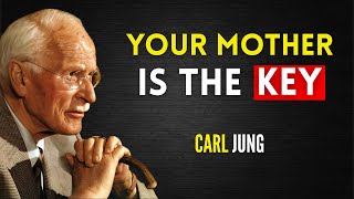 You Will Never Truly Heal Until You Understand This About Your Mother | Carl Jung