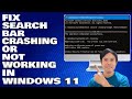 How To Fix Search Bar Crashing or Not Working in Windows 11/10