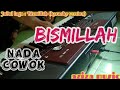 Karaoke qasidah BISMILLAH nasida ria ( nada cowok ) Korg Pa700 || aziza music