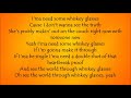 Whiskey Glasses - Morgan Wallen Lyrics