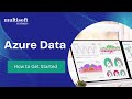 How to Get Started with Azure Data | Multisoft Systems