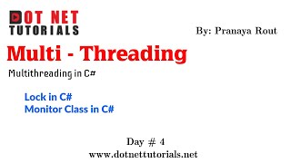 Thread Synchronization Using Lock in C# | Monitor Class in C# with Examples | Dot Net Tutorials