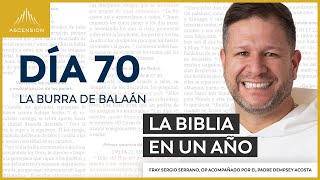 Día 70: La burra de Balaán — La Biblia en un Año (con Fray Sergio Serrano, OP)