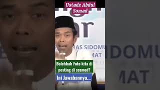 Bolehkah Foto Kita diposting disosmed?/ Ustadz Abdul Somad #shortvideo #viral